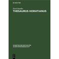 thumbnail image 1 of Schriften Der Sektion FÃ¼r Altertumswisse Thesaurus Horatianus, Book 31, (Hardcover), 1 of 1
