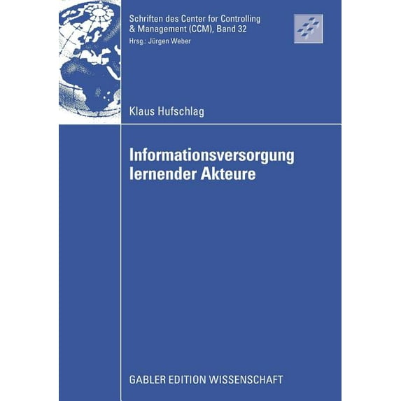 Schriften Des Center for Controlling &am Informationsversorgung Lernender Akteure, Book 32, (Paperback)
