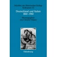 thumbnail image 1 of Schriften Des Historischen Kollegs Deutschland und Italien 1860-1960, Book 52, (Hardcover), 1 of 1