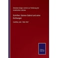 thumbnail image 1 of Schriften : Salomo Gabirol und seine Dichtungen: Zwölftes Jahr: 1866-1867 (Paperback), 1 of 1