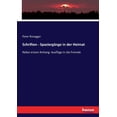 thumbnail image 1 of Schriften - SpaziergÃ¤nge in der Heimat: Nebst einem Anhang: AusflÃ¼ge in die Fremde, (Paperback), 1 of 1