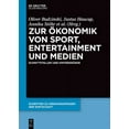 thumbnail image 1 of Schriften Zu Ordnungsfragen der Wirtscha Zur Ökonomik Von Sport, Entertainment Und Medien: Schnittstellen Und Hintergründe, Book 108, (Hardcover), 1 of 1