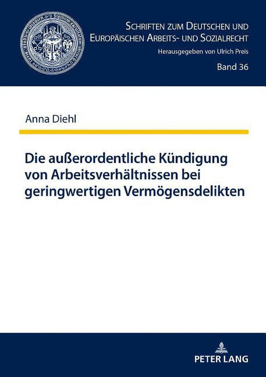 Schriften Zum Deutschen Und Europäischen Arbeits- Und Sozialrecht: Die ...