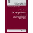 thumbnail image 1 of Schriften Zum Unternehmens- Und Wirtscha Das Uebergangsmandat des Betriebsrats: Gestaltungsmoeglichkeiten unter besonderer Beruecksichtigung gewillkuerter Betrie, Book 22, (Hardcover), 1 of 1