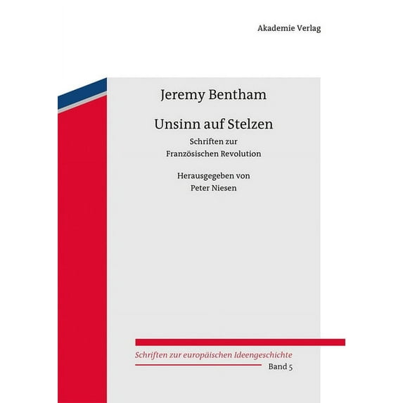 Schriften Zur Europäischen Ideengeschich Unsinn auf Stelzen, Book 5, (Hardcover)