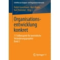 thumbnail image 1 of Schriften Zur Gruppen- Und Organisations Organisationsentwicklung Konkret: 11 Fallbeispiele FÃ¼r Betriebliche VerÃ¤nderungsprojekte Band 2, Book 10, (Paperback), 1 of 1