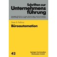 thumbnail image 1 of Schriften Zur UnternehmensfÃ¼hrung BÃ¼roautomation, Book 42, (Paperback), 1 of 1