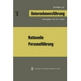 thumbnail image 1 of Schriften Zur UnternehmensfÃ¼hrung Rationelle PersonalfÃ¼hrung, (Paperback), 1 of 1