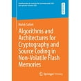 thumbnail image 1 of Schriftenreihe Der Institute Für Systemd Algorithms and Architectures for Cryptography and Source Coding in Non-Volatile Flash Memories, (Paperback), 1 of 1