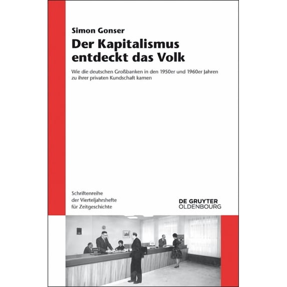 Schriftenreihe Der Vierteljahrshefte Für Der Kapitalismus entdeckt das Volk, Book 108, (Hardcover)