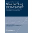 thumbnail image 1 of Schriftenreihe Des Sozialwissenschaftlic Neuausrichtung Der Bundeswehr: BeitrÃ¤ge Zur Professionellen FÃ¼hrung Und Steuerung, Book 12, (Paperback), 1 of 1