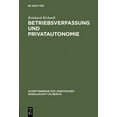 thumbnail image 1 of Schriftenreihe der Juristischen Gesellsc Betriebsverfassung und Privatautonomie, Book 45, (Hardcover), 1 of 1