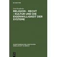 thumbnail image 1 of Schriftenreihe der Juristischen Gesellsc Religion - Recht - Kultur Und Die Eigenwilligkeit Der Systeme: Ãberarbeitete Fassung Eines Vortrages, Gehalten VOR Der J, Book 184, (Hardcover), 1 of 1