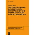 thumbnail image 1 of Schriftenreihe der Juristischen Gesellsc Sollbruchstellen Des Deutschen, EuropÃ¤ischen Und Internationalen FlÃ¼chtlingsrechts, Book 197, (Paperback), 1 of 1