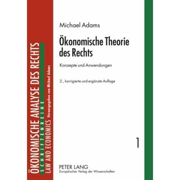 Schriftenreihe Ãkonomische Analyse Des R Oekonomische Theorie des Rechts: Konzepte und Anwendungen, Book 1, (Paperback)