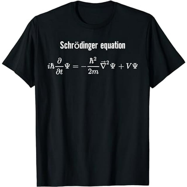 Schrodinger Equation Quantum Mechanics Physics T-Shirt - Walmart.com