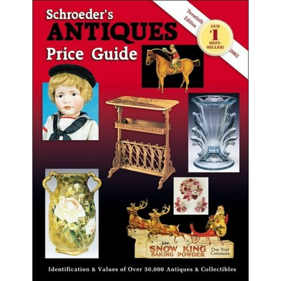 Pre-Owned Schroeders Antiques Price Guide (Paperback) 1574322583 9781574322583