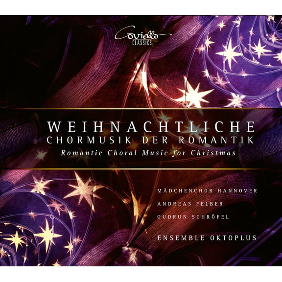 Schrofel  Felber  Madchenchor Hannover  Ensemble Oktoplus - Weihnactliche - Music & Performance - CD
