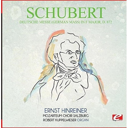 Schubert - Deutsche Messe (German Mass) F Major D.872 - Music & Performance - CD