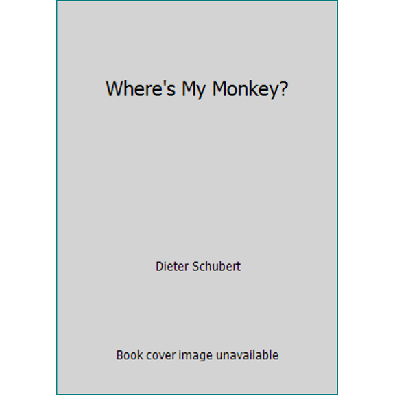Pre-Owned Where's My Monkey? (Hardcover) 0803700695 9780803700697