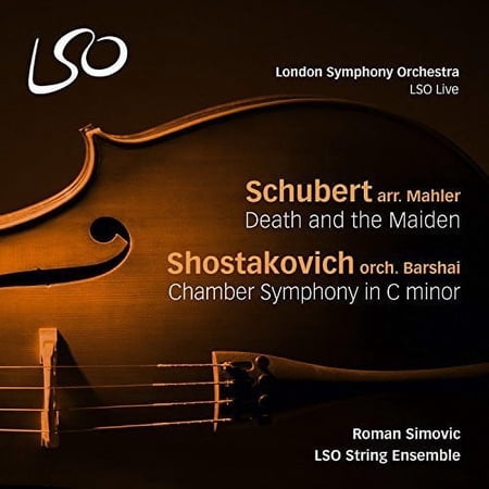 Schubert / Shostakovich / Lso String Ensemble - Schubert: Death & the Maiden - Shostakovich [SACD]