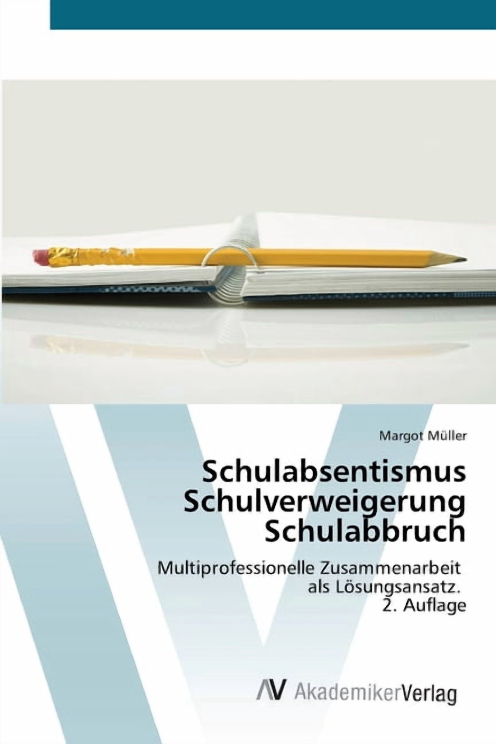 Schulabsentismus Schulverweigerung Schulabbruch, (Paperback)