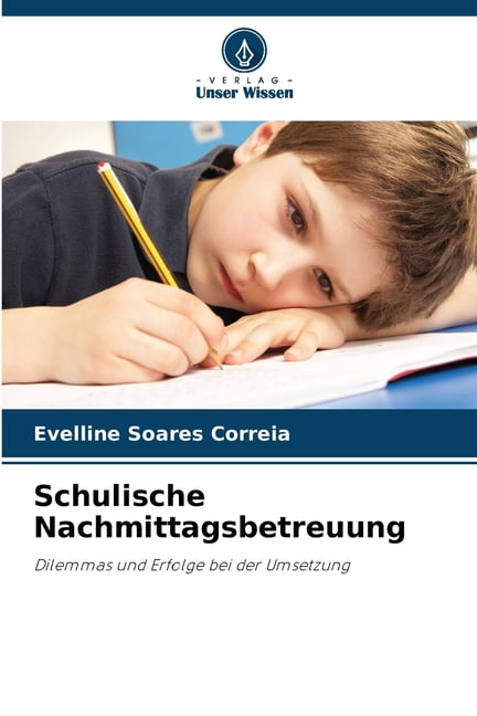 Schulische Nachmittagsbetreuung, (Paperback)
