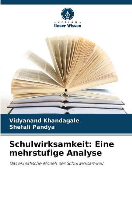 Schulwirksamkeit: Eine mehrstufige Analyse, (Paperback)