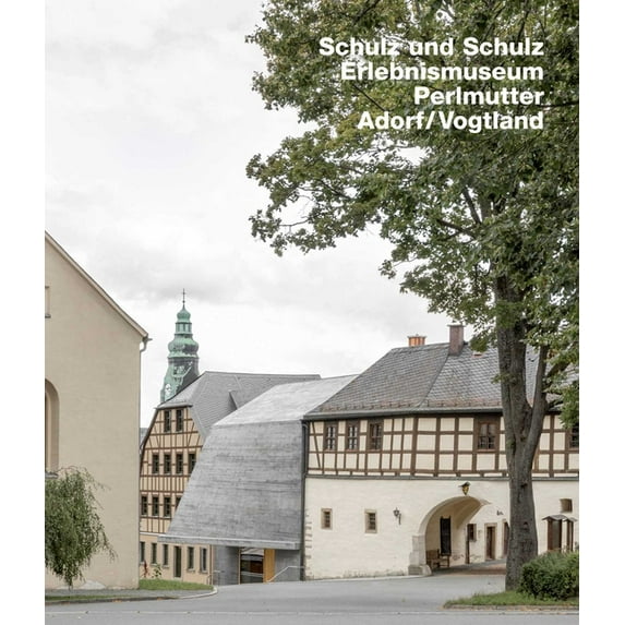 Schulz Und Schulz. Erlebnismuseum Perlmutter, Adorf/Vogtland, (Hardcover)