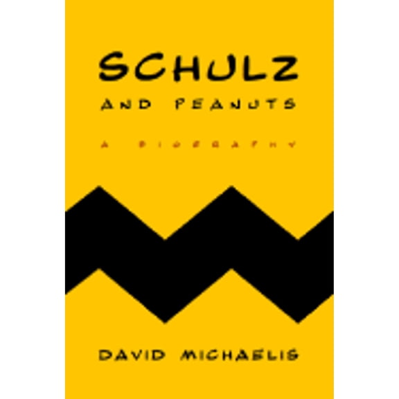 Pre-Owned Schulz and Peanuts: A Biography (Hardcover) 0066213932 9780066213934