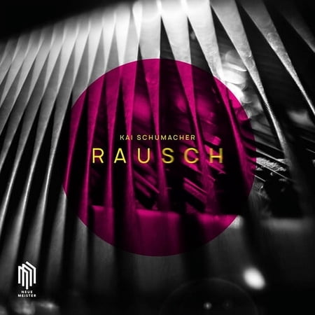 Schumacher - Rausch - Music & Performance - CD