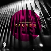Schumacher - Rausch - Music & Performance - CD