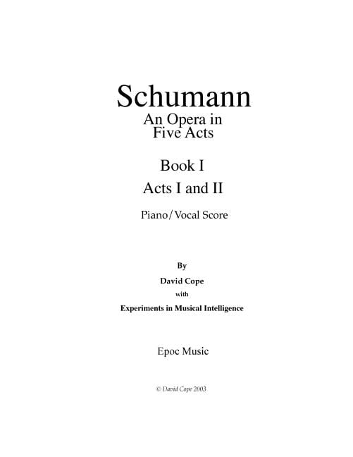Opera Five Schumann (An Opera in Five Acts) piano/vocal score - Book 1 (Paperback ...