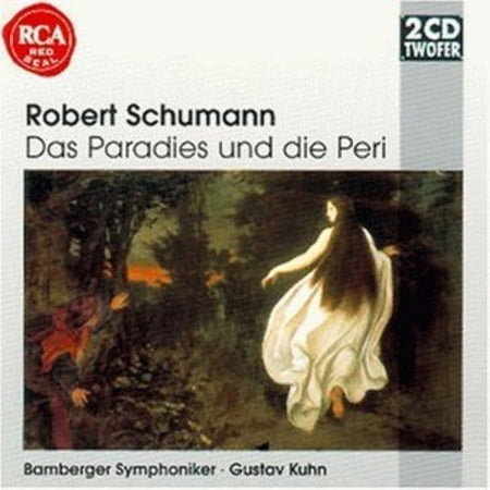 Schumann / Buchner / Titus / Kuhn - Das Paradies Und Die - Music & Performance - CD