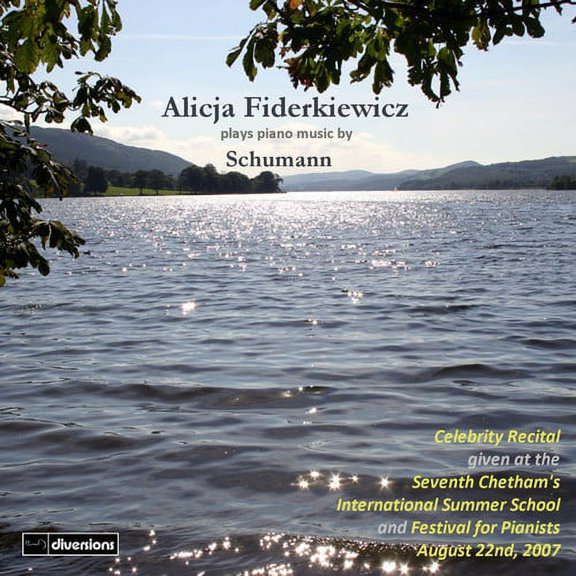 Schumann / Fiderkiewicz - Alicja Fiderkiewicz Celebrity Recital - Music & Performance - CD