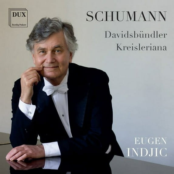 Schumann / Indjic,Eugen - Davidsbundlertanze Op.6 - Kreisleriana Op.16 - Music & Performance - CD