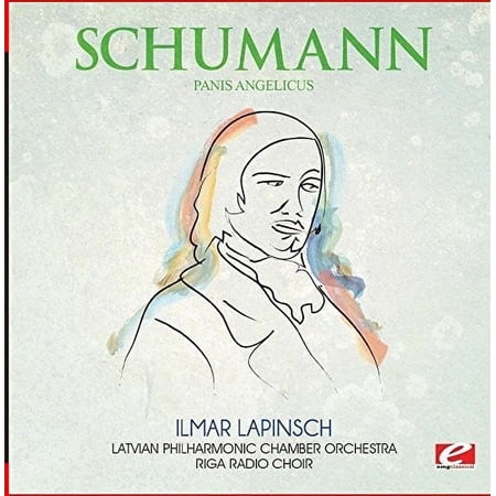 Schumann - Panis Angelicus - Classical - CD