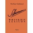 thumbnail image 1 of Schumann's Whisk(e)y Lexicon (Hardcover), 1 of 1