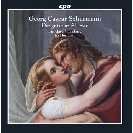 Schurmann / Hamburg - Die Getreue Alceste - Music & Performance - CD