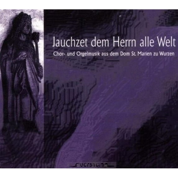 Schutz / Reger / Smith / Dickert - Jachzet dem Herr alle Welt - Music & Performance - CD