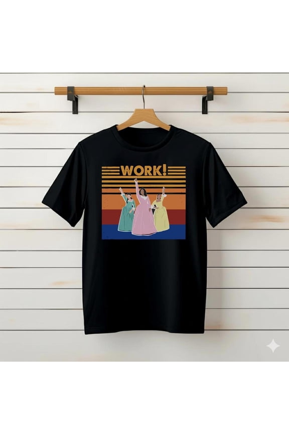 Schuyler Sisters Hamilton Work Vintage T-Shirt, Classic Movie###TeaBagTeaHouse, Unsiex Shirt