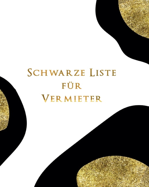 Schwarze Liste für Vermieter: Danke, du brauchst nicht wieder kommen (Paperback)