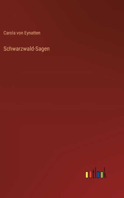 Schwarzwald-Sagen, (Hardcover)