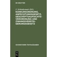 thumbnail image 1 of Schweitzers Textausgaben Konkursordnung, Anfechtungsgesetz, GeschÃ¤ftsaufsichtsverordnung Und Zwangsversteigerungsgesetz: Mit 28 Nebengesetzen Und, (Hardcover), 1 of 1