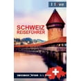 thumbnail image 1 of Schweiz Reiseführer 2026 I love Switzerland, (Paperback), 1 of 1