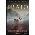 thumbnail image 1 of Schweizer Mittelalter Saga Prato Band 2 - Die Zeit der RÃ¤uber: Historischer Roman Ã¼ber die Schweiz im Mittelalter, Book 4, (Paperback), 1 of 1