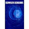 thumbnail image 1 of Schweizer Schulbibel: Lesebuch fur die Mittelstufe der Volksschule, 1 of 1