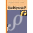 thumbnail image 1 of Schwerbehindertenrecht, Begutachtung Und PRAXIS: Grundlagen - Begutachtungsrichtlinien - Perspektiven FÃ¼r Die Zukunft, (Hardcover), 1 of 1