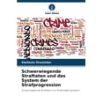 thumbnail image 1 of Schwerwiegende Straftaten und das System der Strafprogression, (Paperback), 1 of 1