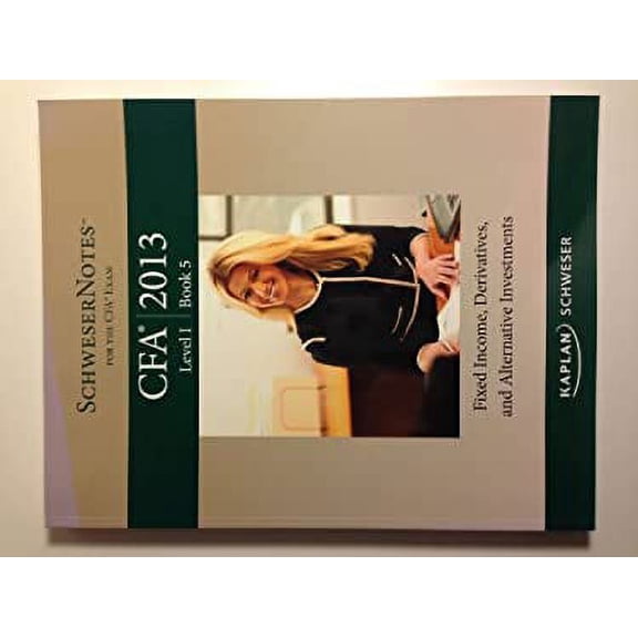 Pre-Owned Schweser Notes CFA 2013, Level 1, Book 5 (Unknown) 1427742650 9781427742650